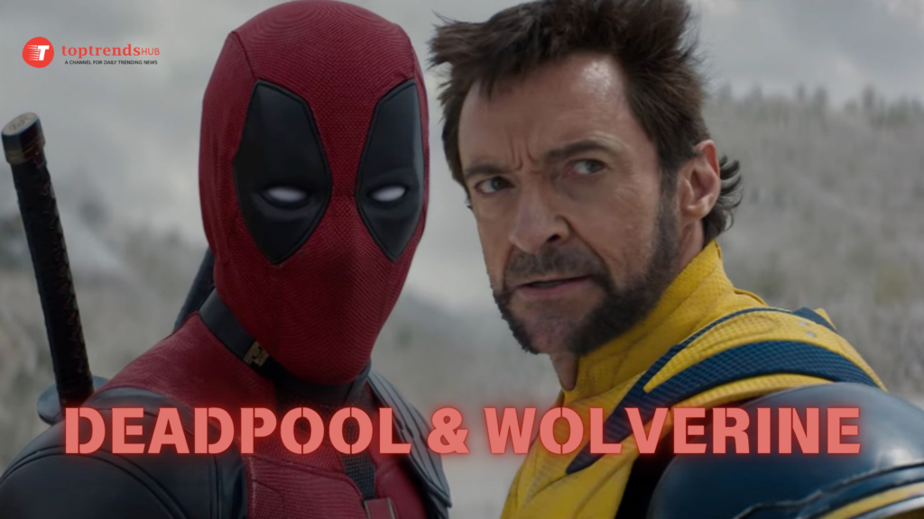 Deadpool & Wolverine